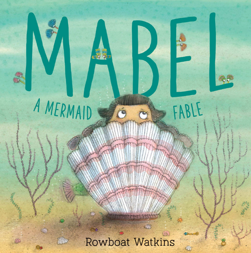 Mabel - A Mermaid Fable Hardcover Book