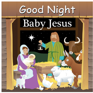 Good Night Baby Jesus